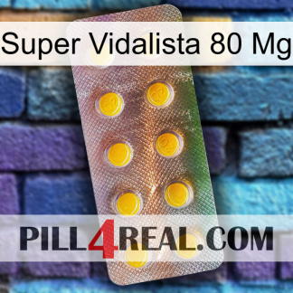 Super Vidalista 80 Mg new11